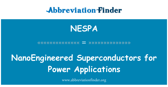NESPA: Nanoinženiertehniku supravadītāji Power lietojumprogrammām