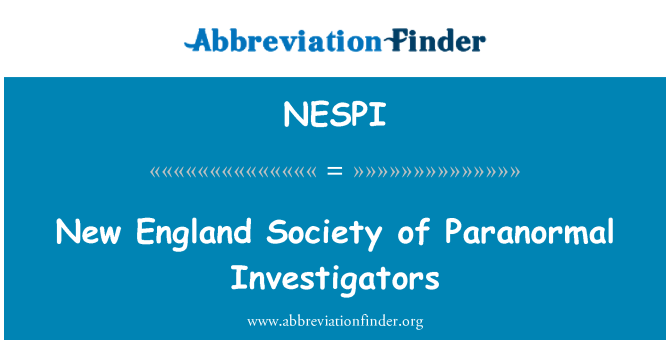 NESPI: New England Society of Paranormal Investigators