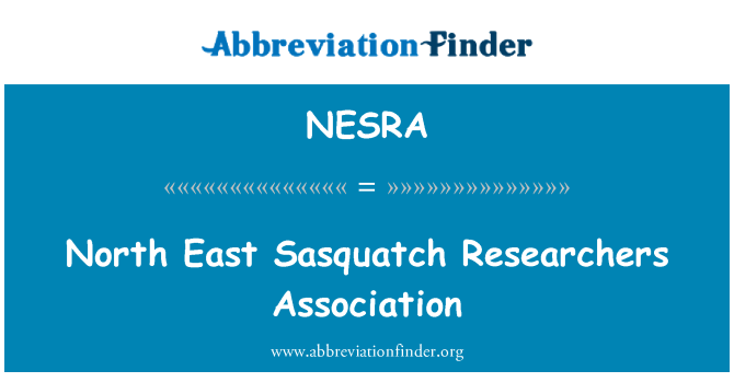 NESRA: North East Sasquatch chercheurs Association