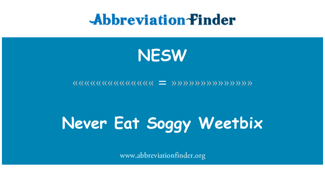 NESW: ไม่เคยกิน Soggy Weetbix