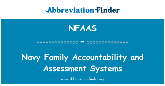 NFAAS: Navy Family Accountability and Assessment Systems