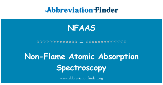 NFAAS: Neplamenovou atomovou absorpční spektroskopie