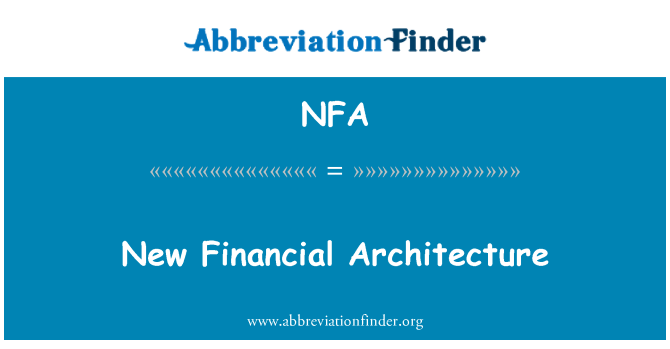 NFA: Nouvo Achitekti finansye