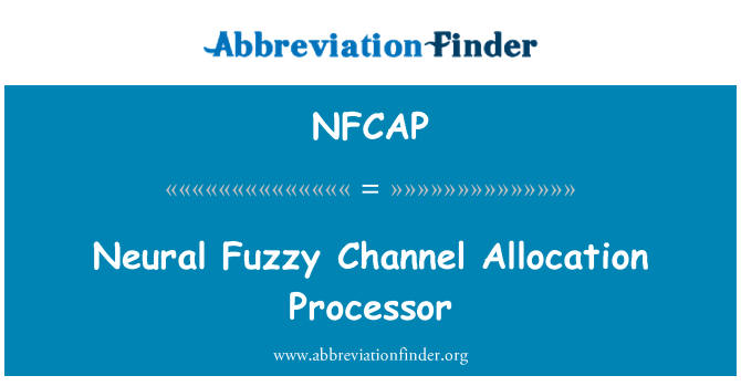 NFCAP: Neuronaux flous Channel Allocation processeur