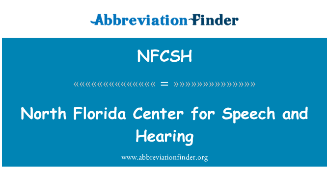 NFCSH: North Florida Center for Speech and Hearing