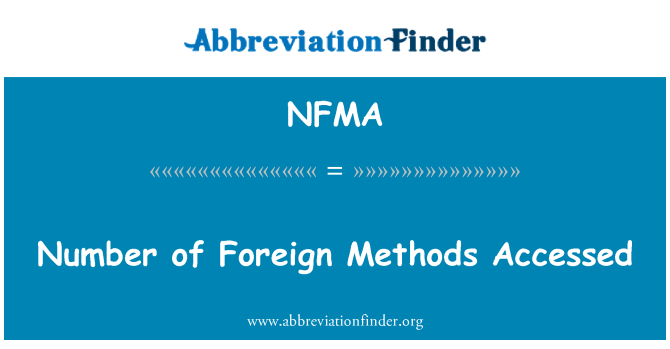NFMA: Количество иностранных методов доступа