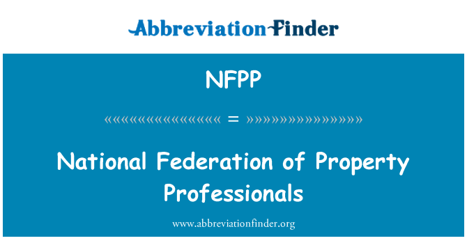 NFPP: National Federation of Property Professionals