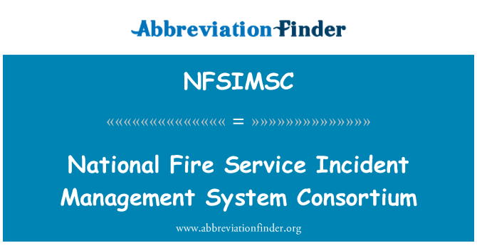 NFSIMSC: Consortium du système national Fire Service gestion des incidents