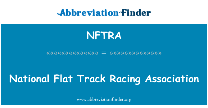 NFTRA: Asociación de carreras de pista plana nacional