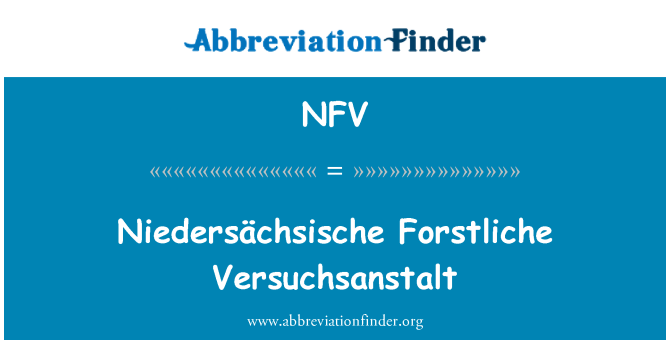 NFV: Niedersächsische Forstliche Versuchsanstalt