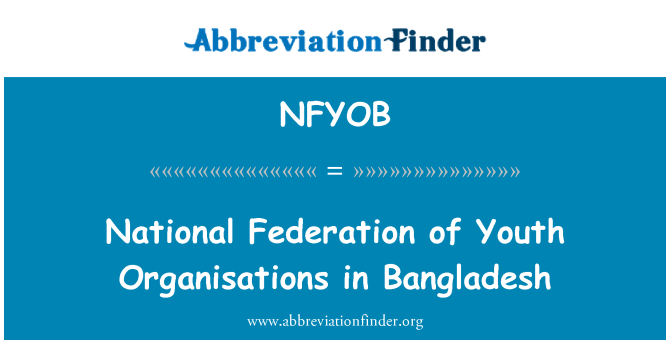 NFYOB: Fédération nationale des Organisations de jeunesse au Bangladesh