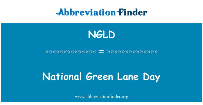 NGLD: National Green Lane Day