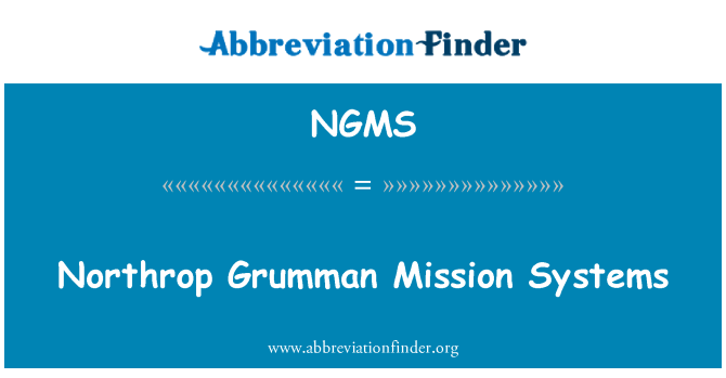 NGMS: Northrop Grumman Mission Systems