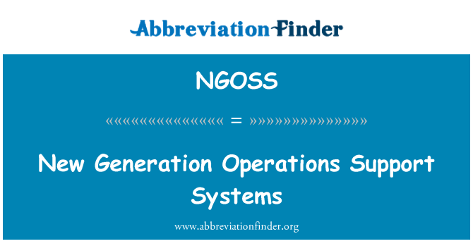 NGOSS: Nowa generacja systemów wsparcia operacji