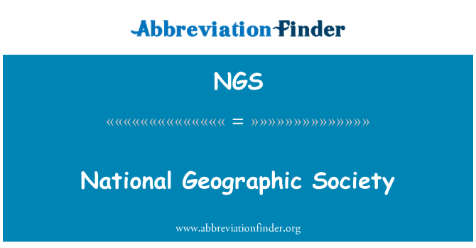 NGS: National Geographic Society