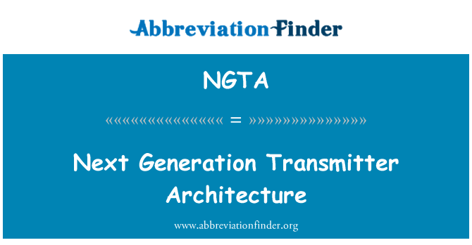 NGTA: Arkitettura Transmitter ġenerazzjoni li jmiss