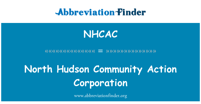 NHCAC: North Hudson Community Action Corporation
