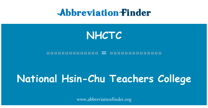 NHCTC: Hsin-Chu quốc gia giáo viên trường cao đẳng