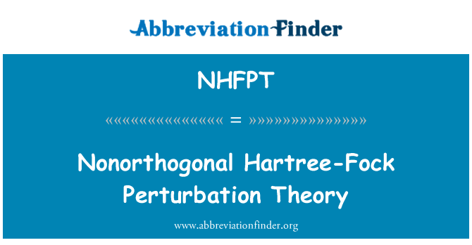 NHFPT: Teórie perturbácie nonorthogonal Hartree Fock