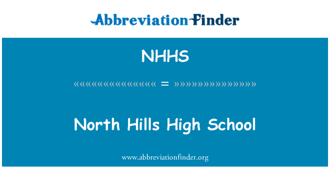 NHHS: North Hills High School
