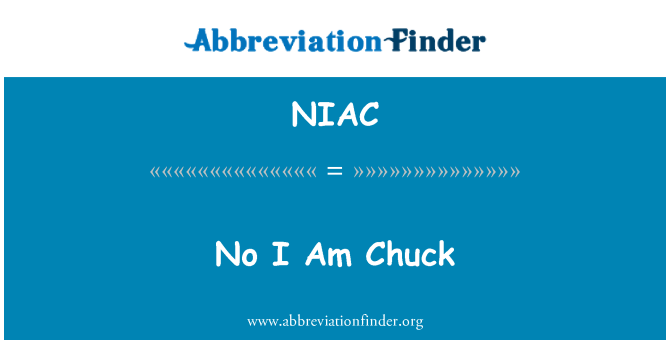 NIAC: No jaz sem Chuck