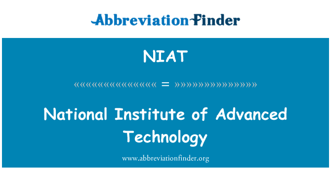 NIAT: National Institute of Advanced Technology