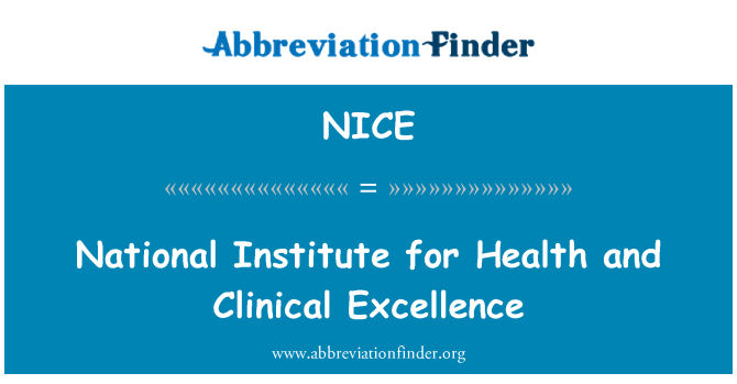 NICE: Institut Nacional de salut i excel·lència clínica