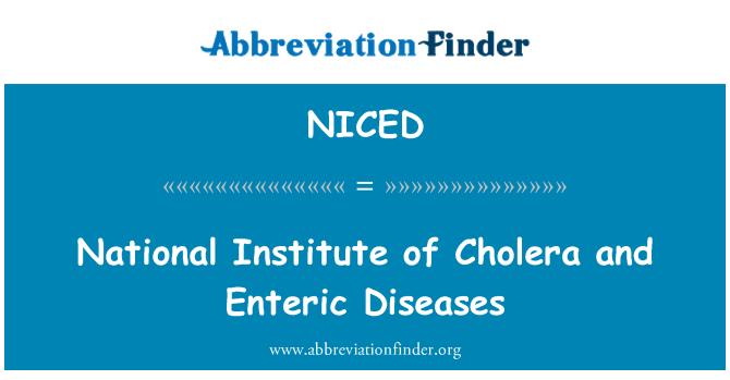 NICED: نیشنل انسٹی ٹیوٹ کا ہیضہ اور بھیتری امراض