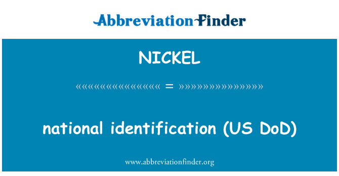 NICKEL: pengenalan diri Nasional (kami DoD)