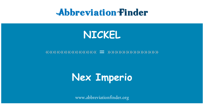 NICKEL: NEX Imperio