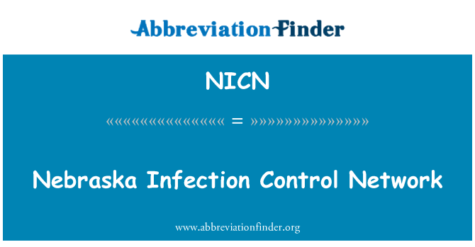 NICN: Nebraska Infektion Control Network