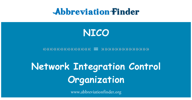 NICO: Organisation de contrôle d'intégration réseau