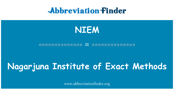 NIEM: L-Istitut tal-Nagarjuna tal-metodi eżatti
