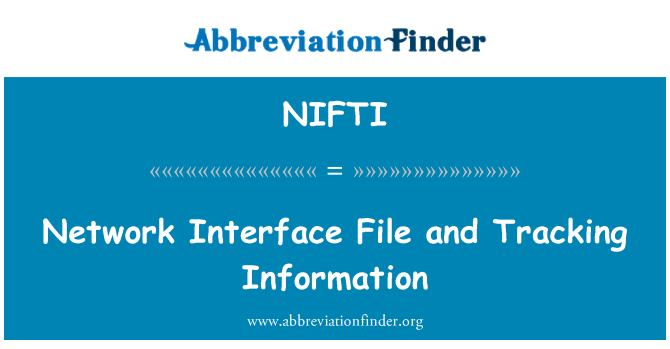 NIFTI: Ffeil rhyngwyneb rhwydwaith a gwybodaeth olrhain