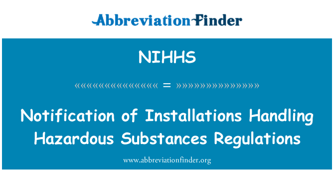 NIHHS: 安装处理危险物质条例 》 的通知