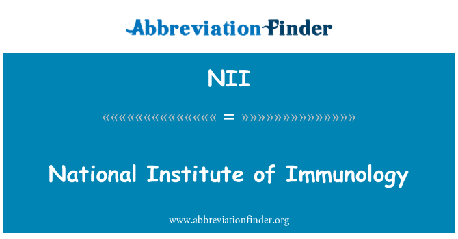 NII: Institut Nasional imunologi