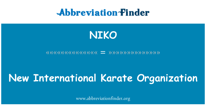 NIKO: Jauna starptautiskā Karate organizācija