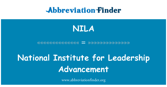 NILA: National Institute for Leadership Advancement