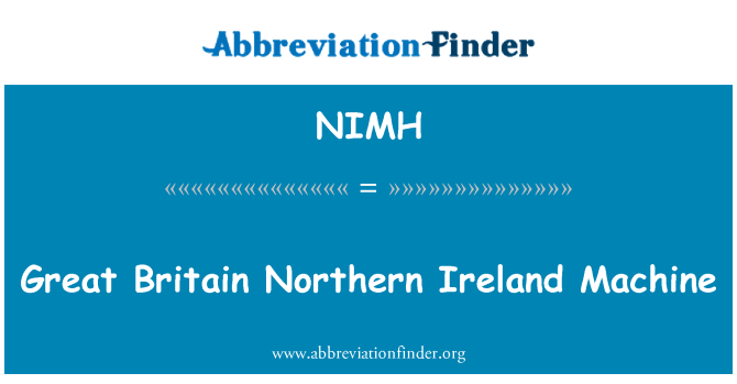 NIMH: Großbritannien-Nordirland-Maschine