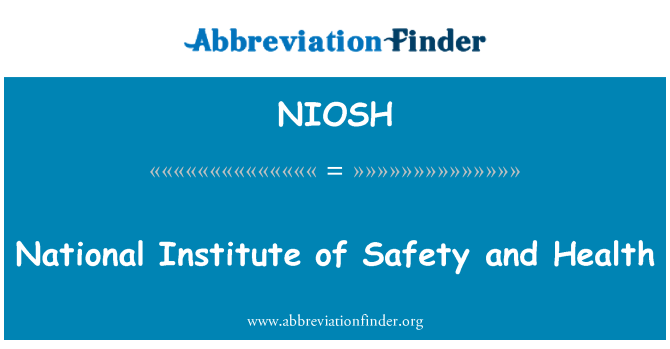 NIOSH: Istitut nazzjonali ta ' sigurtà u saħħa