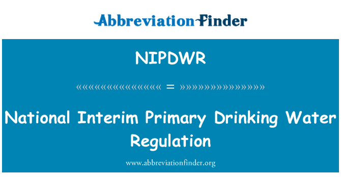 NIPDWR: 国家临时主要饮用水章程