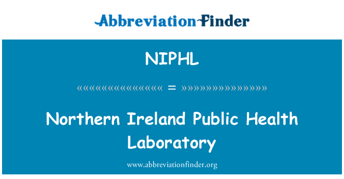 NIPHL: ห้องปฏิบัติการสาธารณสุขของไอร์แลนด์เหนือ