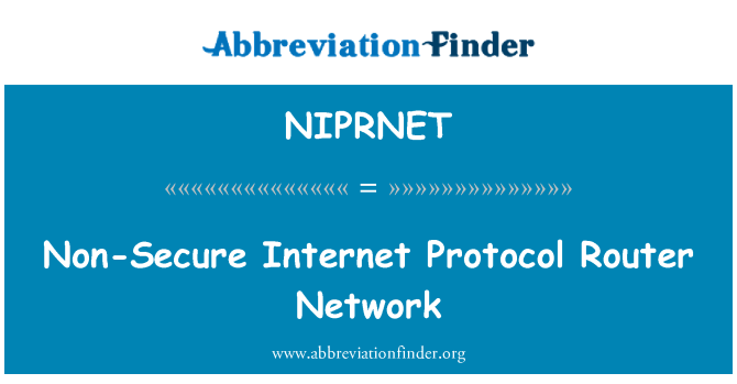 NIPRNET: Rhwydwaith llwybrydd Protocol rhyngrwyd anniogel