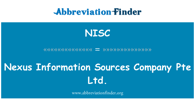 NISC: Nexus gwybodaeth ffynonellau cwmni Pte Ltd.