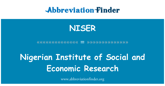 NISER: Nigeriano Institute of Social and Economic Research