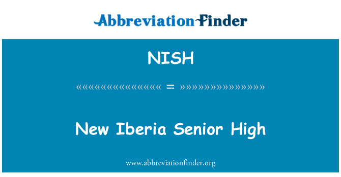 NISH: New Iberia Senior High