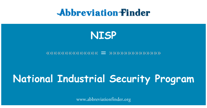 NISP: صنعتی کی قومی سلامتی کے پروگرام
