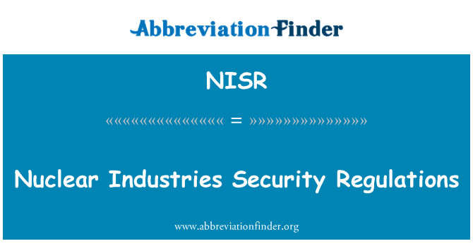 NISR: Norme di sicurezza industrie nucleari