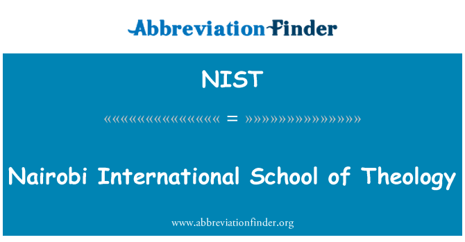 NIST: Nairobi Mednarodna šola teologije