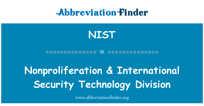 NIST: 核不拡散 & 国際セキュリティ技術部門